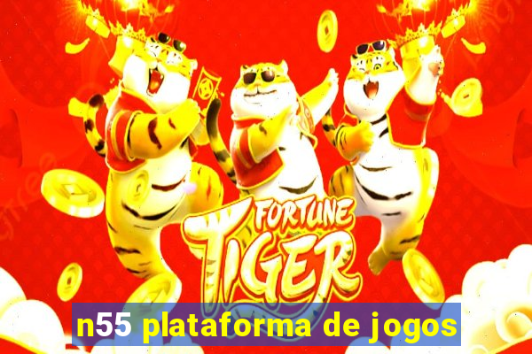 n55 plataforma de jogos